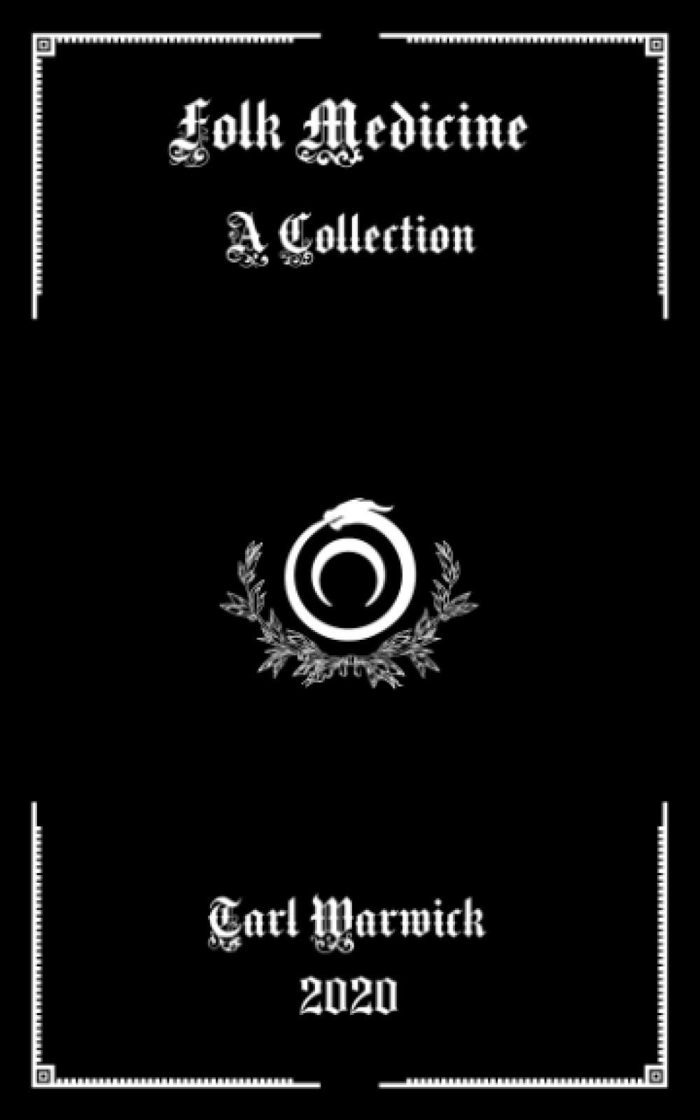 Folk Medicine: A Collection