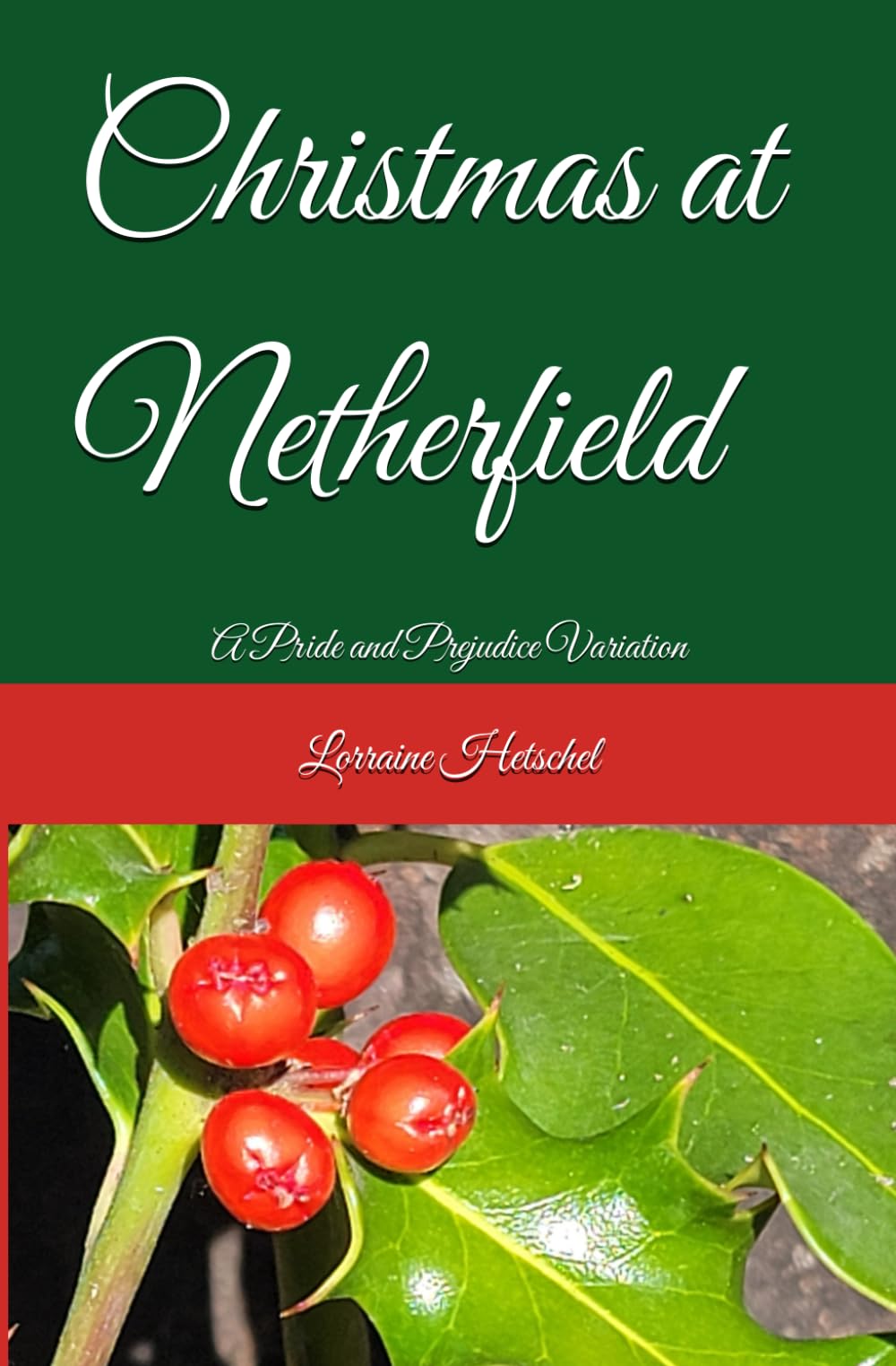 Christmas at Netherfield: A Pride and Prejudice Variation