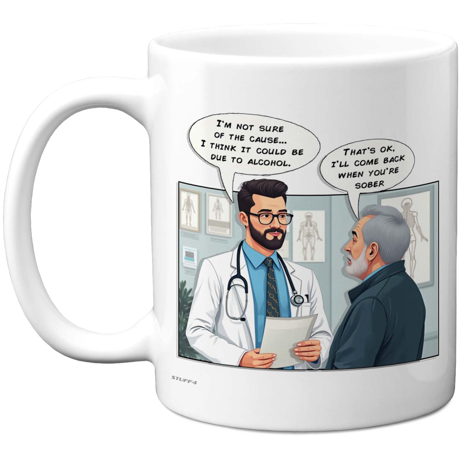 Stuff4 Funny Doctor Conversation Mug - Humorous Alcohol Slogan - Light - Hearted Gift for Friends or Colleagues - 11oz Ceramic Gloss Mug