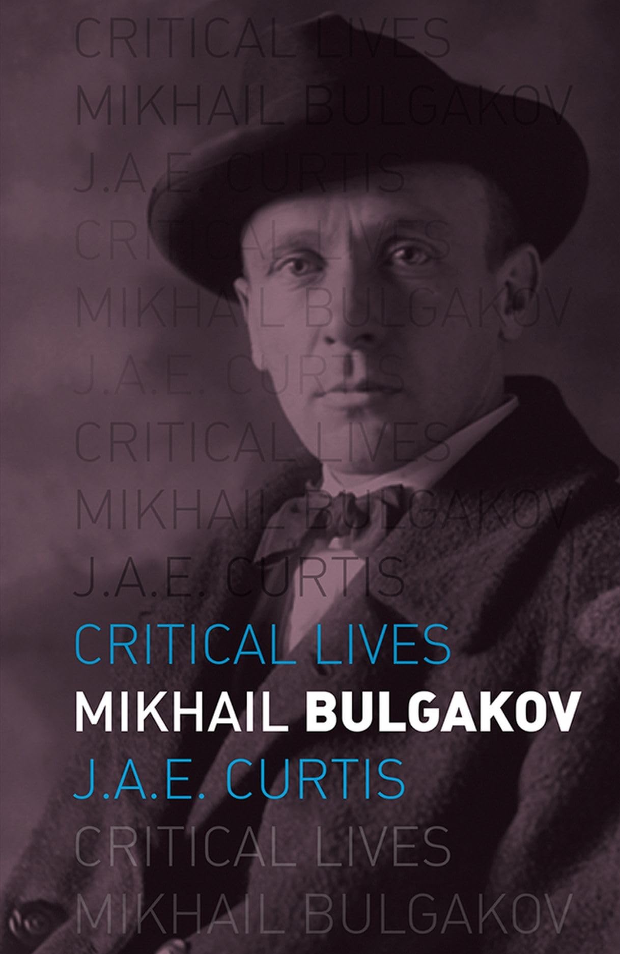 Mikhail Bulgakov (Critical Lives)