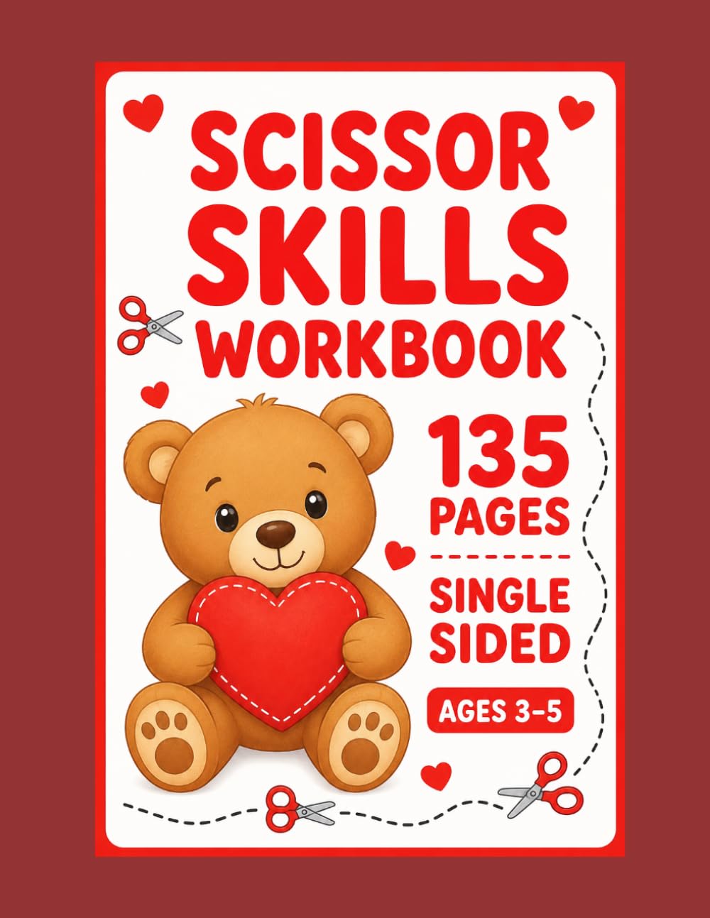 Scissor Skills Workbook: 135 Pages Single Sided