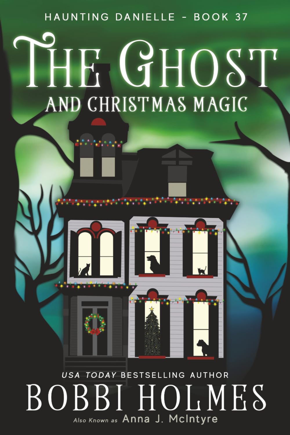The Ghost and Christmas Magic (Haunting Danielle)