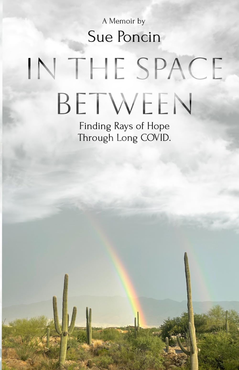 In The Space Between: Finding Rays Of Hope Through Long COVID.