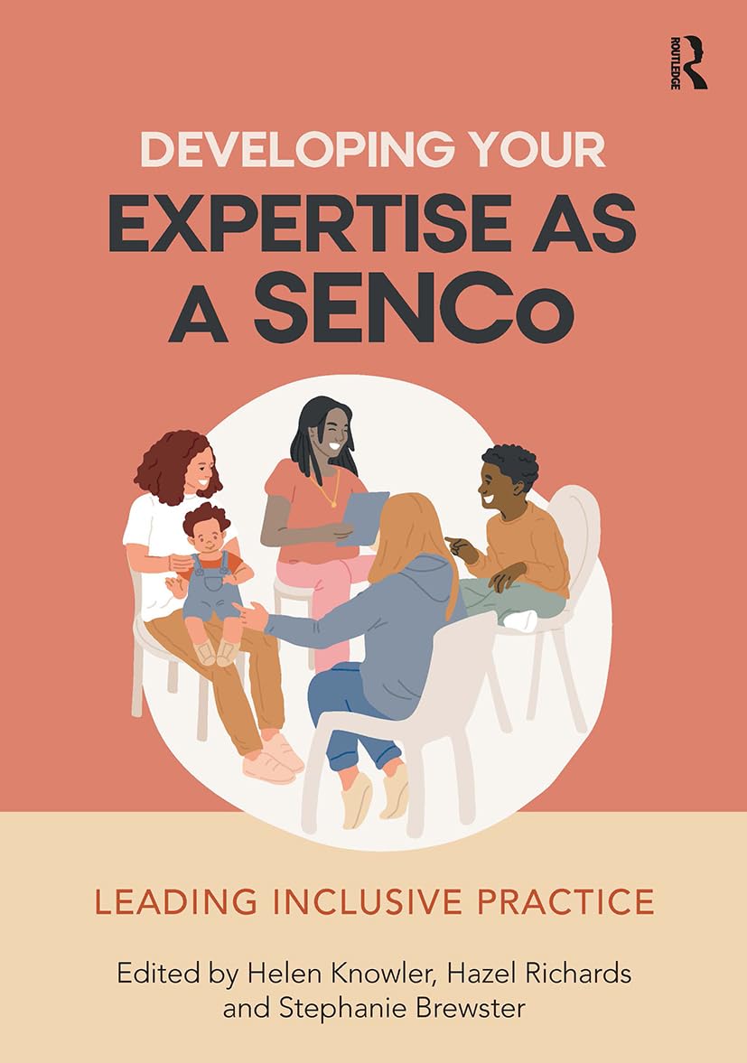 Developing Your Expertise as a SENCo: Leading Inclusive Practice