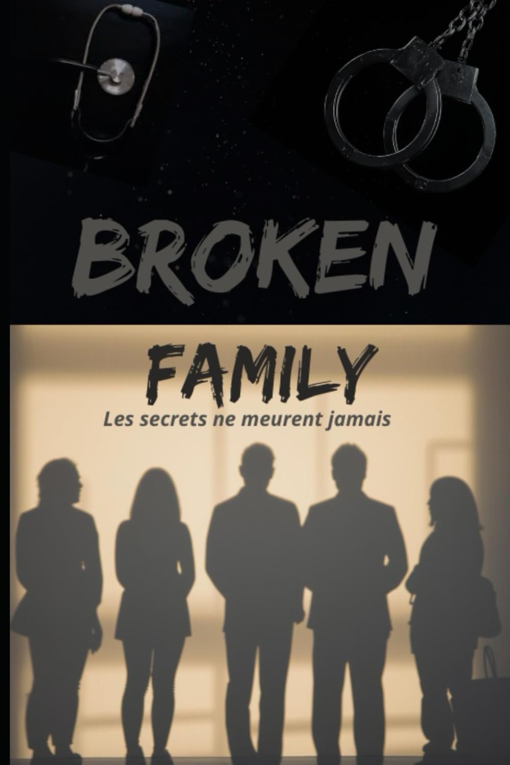 Broken Family: Les secrets ne meurent jamais