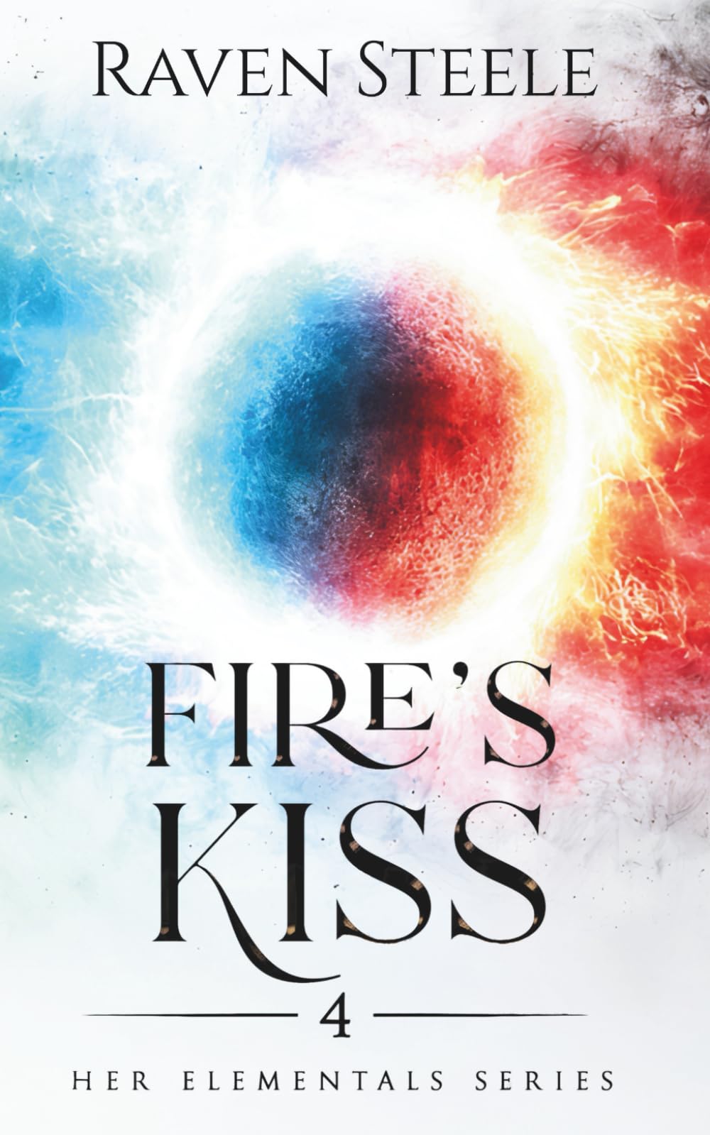 Fire's Kiss: A Fantasy Romance Novel (Her Elementals)