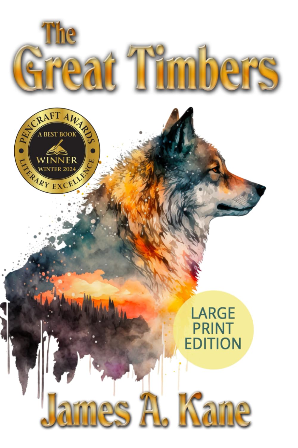 The Great Timbers: A Novel (LARGE PRINT EDITION)