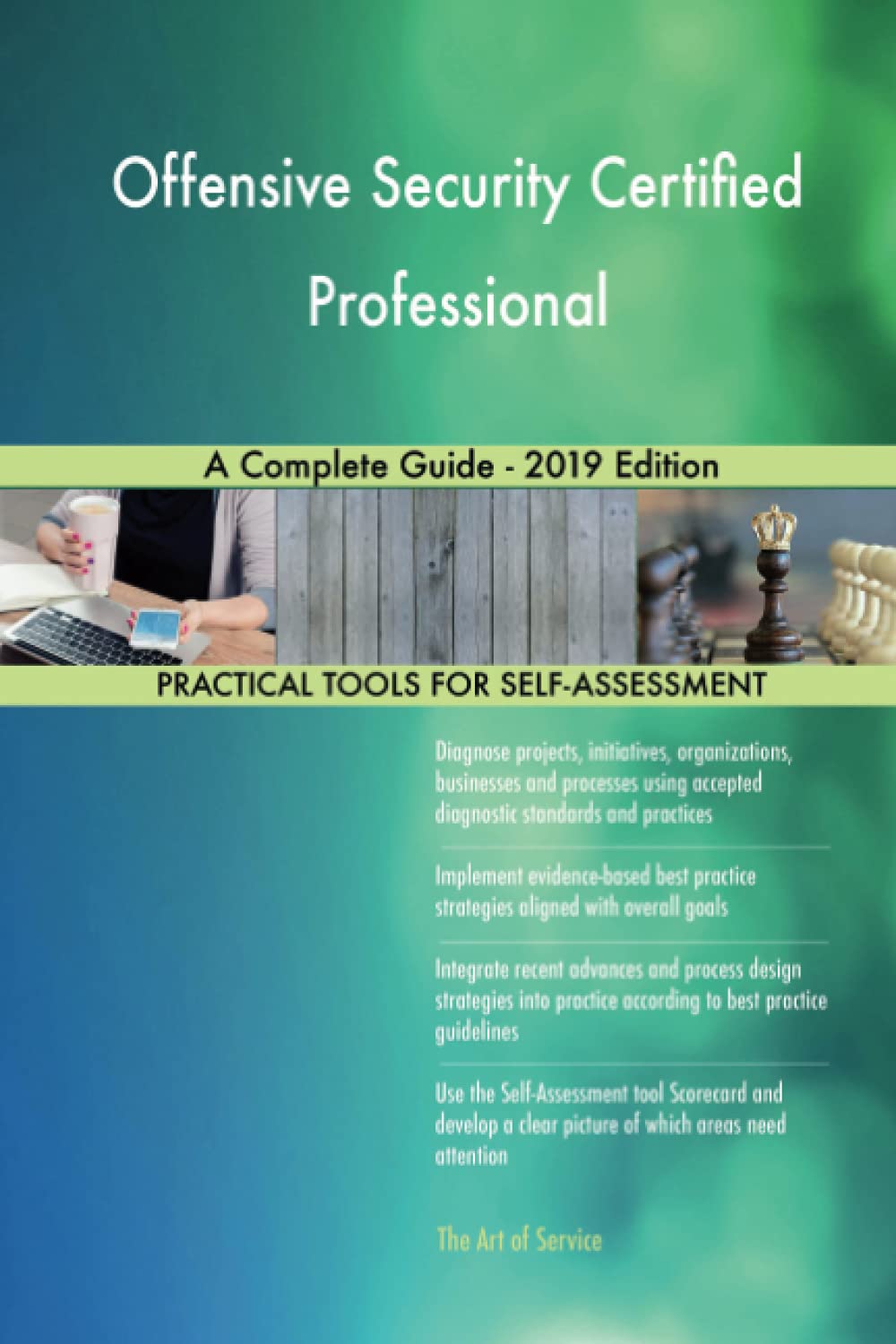 Offensive Security Certified Professional A Complete Guide 2019