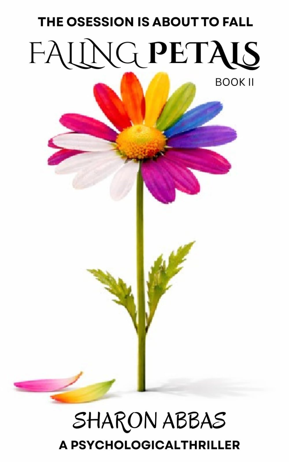 FALLING PETALS: Psychological Thriller (The Daisy Trilogy)