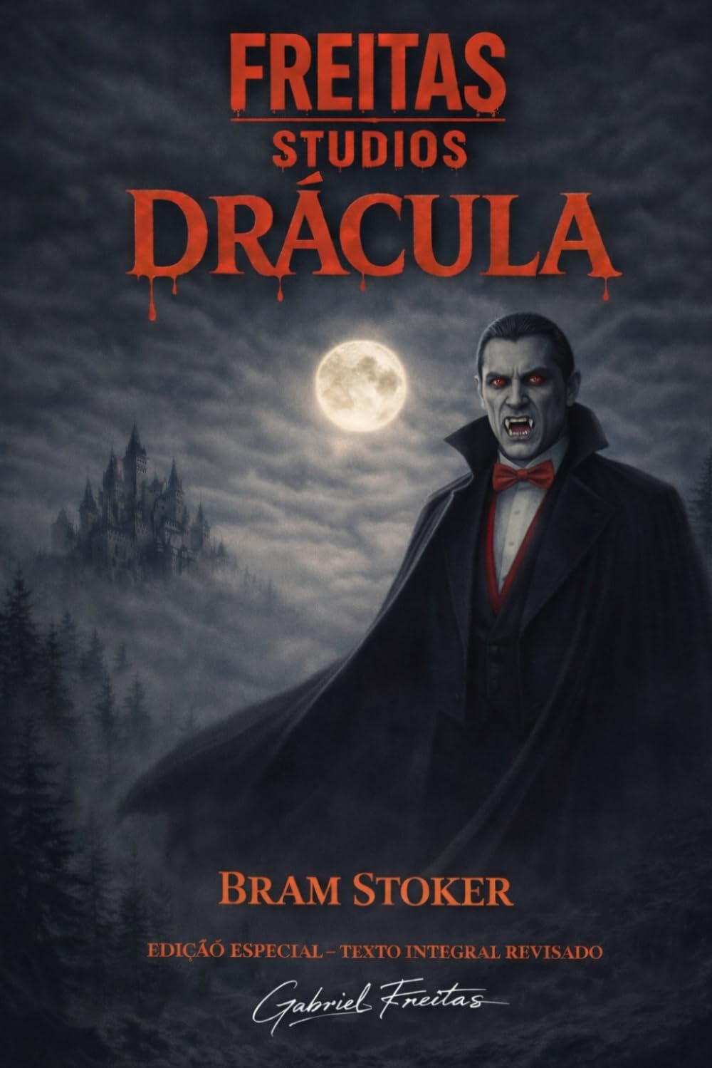 DRÁCULA: EDIÇÃO ESPECIAL (ESCATHOVERSO / FREITAS STUDIOS)