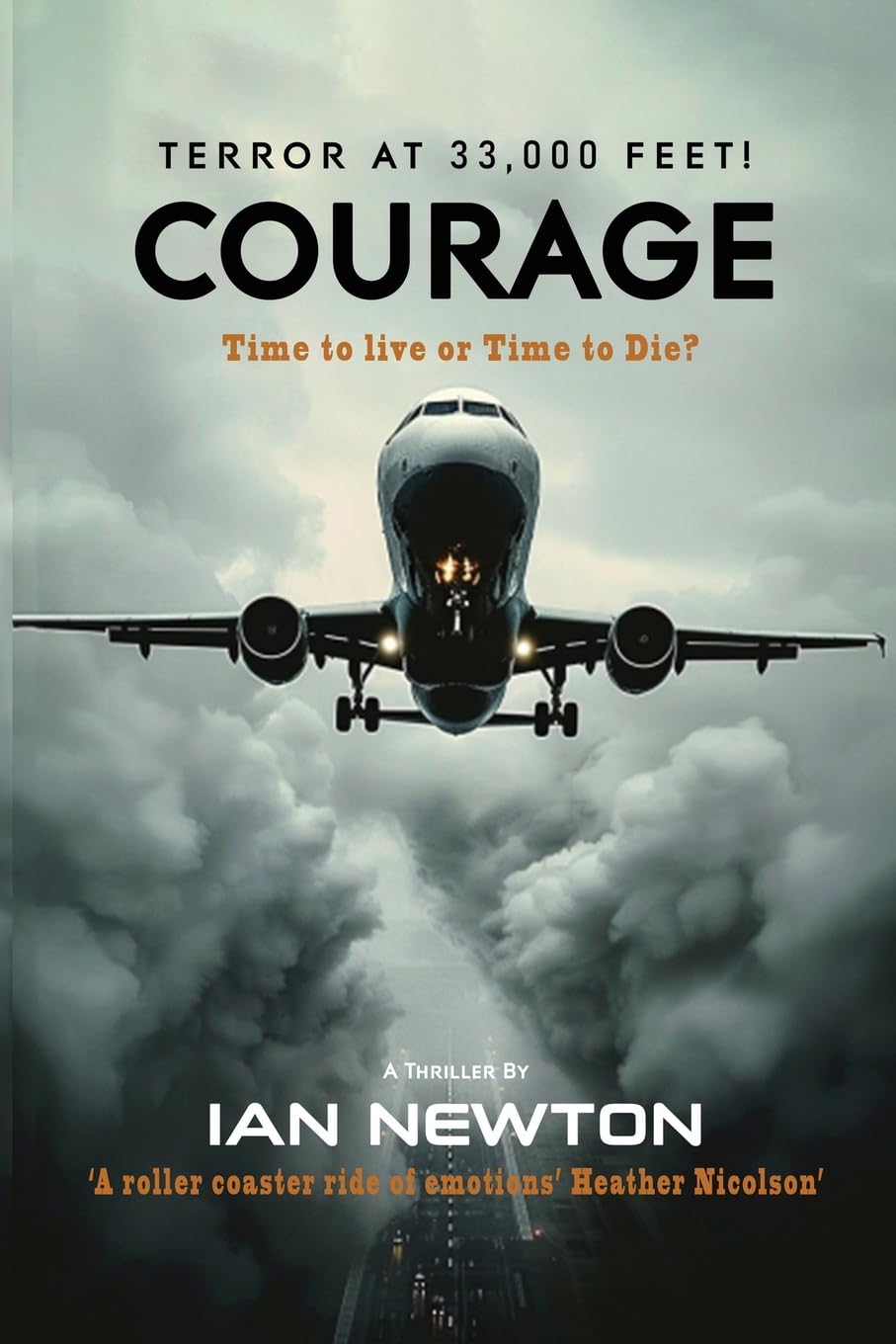 Courage: Time to Live or Time to Die?