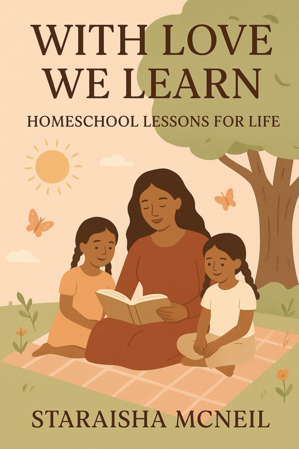 With Love We Learn: Homeschool Lessons For Life