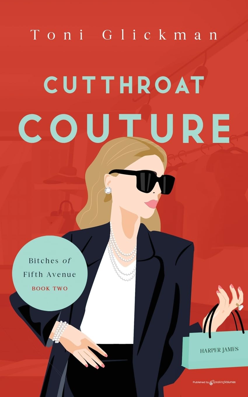 Cutthroat Couture: 2 (Bitches of Fifth Avenue)