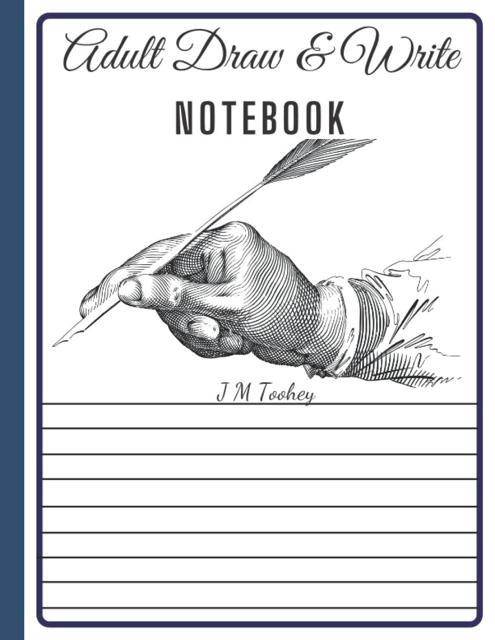 Adult Draw and Write Notebook: Creative Writing Notebook, Storybook, Short Story Authors with Illustrations on Top, Lined Writing on Bottom
