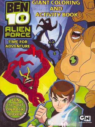 Ben 10 Alien Force: It's Time for Adventure! Giant Coloring and Activity Books