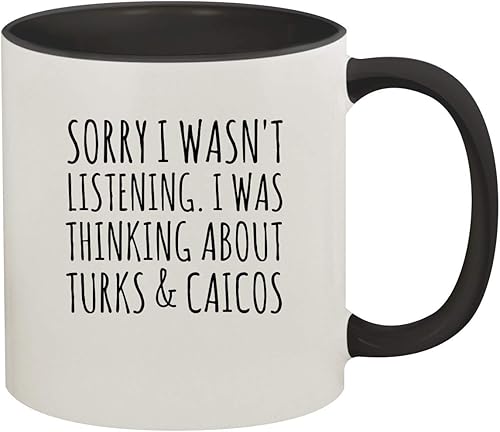 Sorry I Was Thinking About Turks & Caicos - Taza de cerámica para café y té de 11 onzas con interior y asa negra