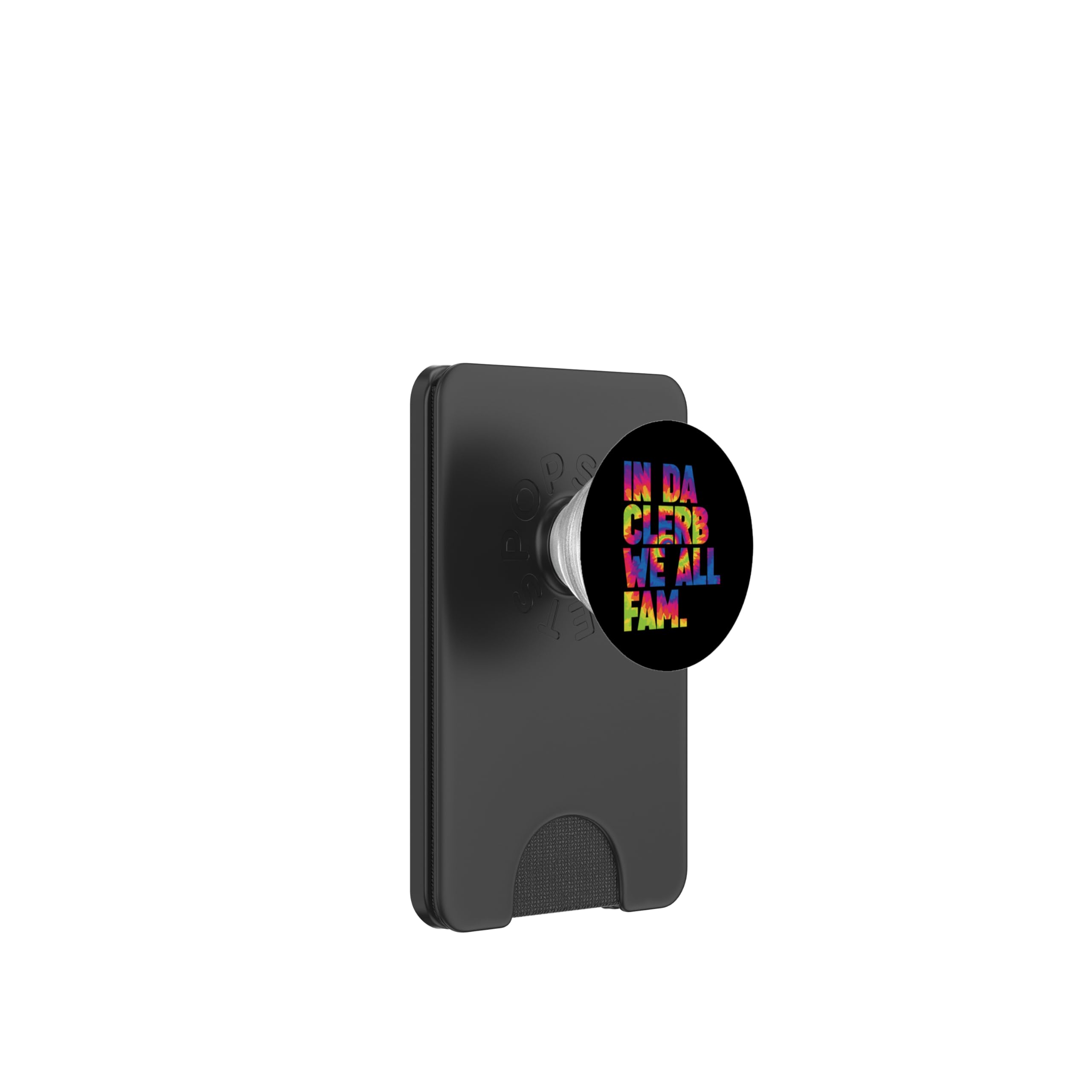In Da Clerb We All Fam Funny Trending Phrase Matching Cute PopSockets PopWallet for MagSafe, Black