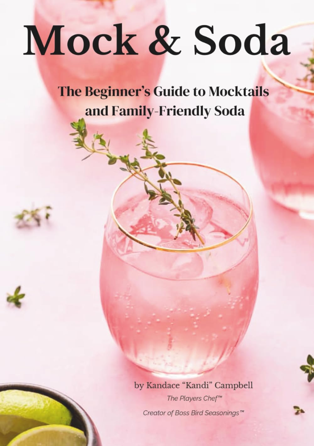 Mock & Soda: The Beginner’s Guide to Mocktails and Family-Friendly Soda