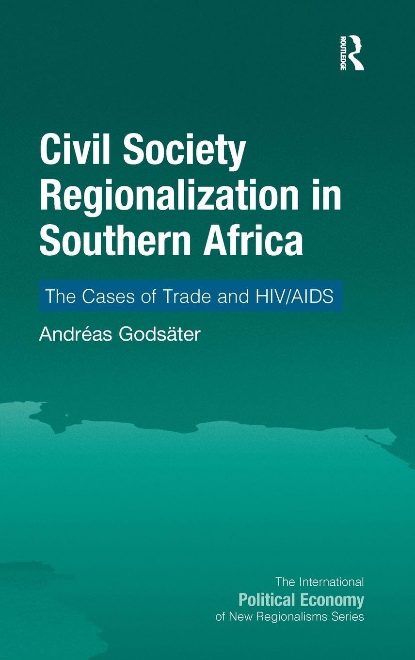 Civil Society Regionalization in Southern Africa: The Cases of Trade and HIV/AIDS (New Regionalisms Series)