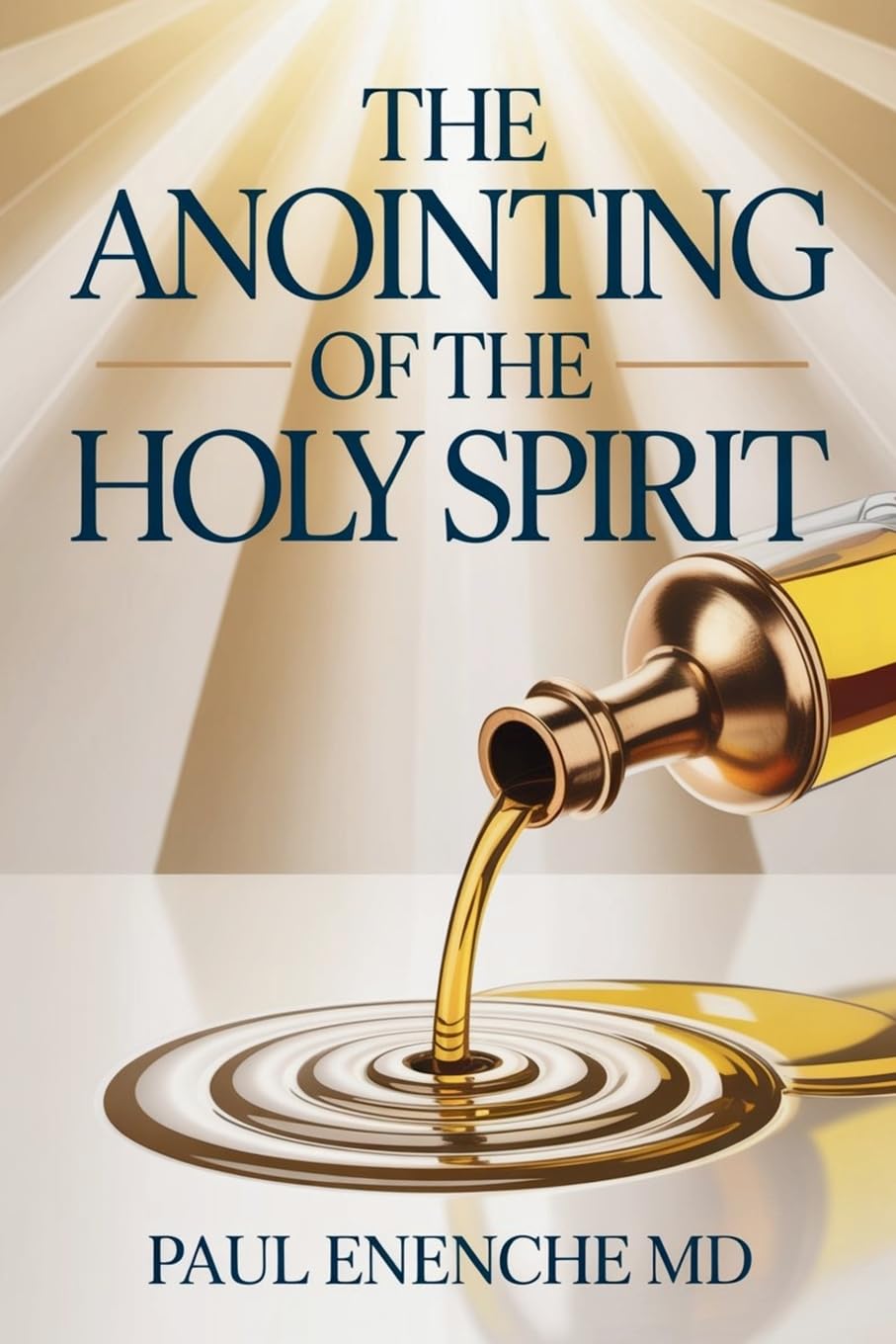 The Anointing of The Holy Spirit