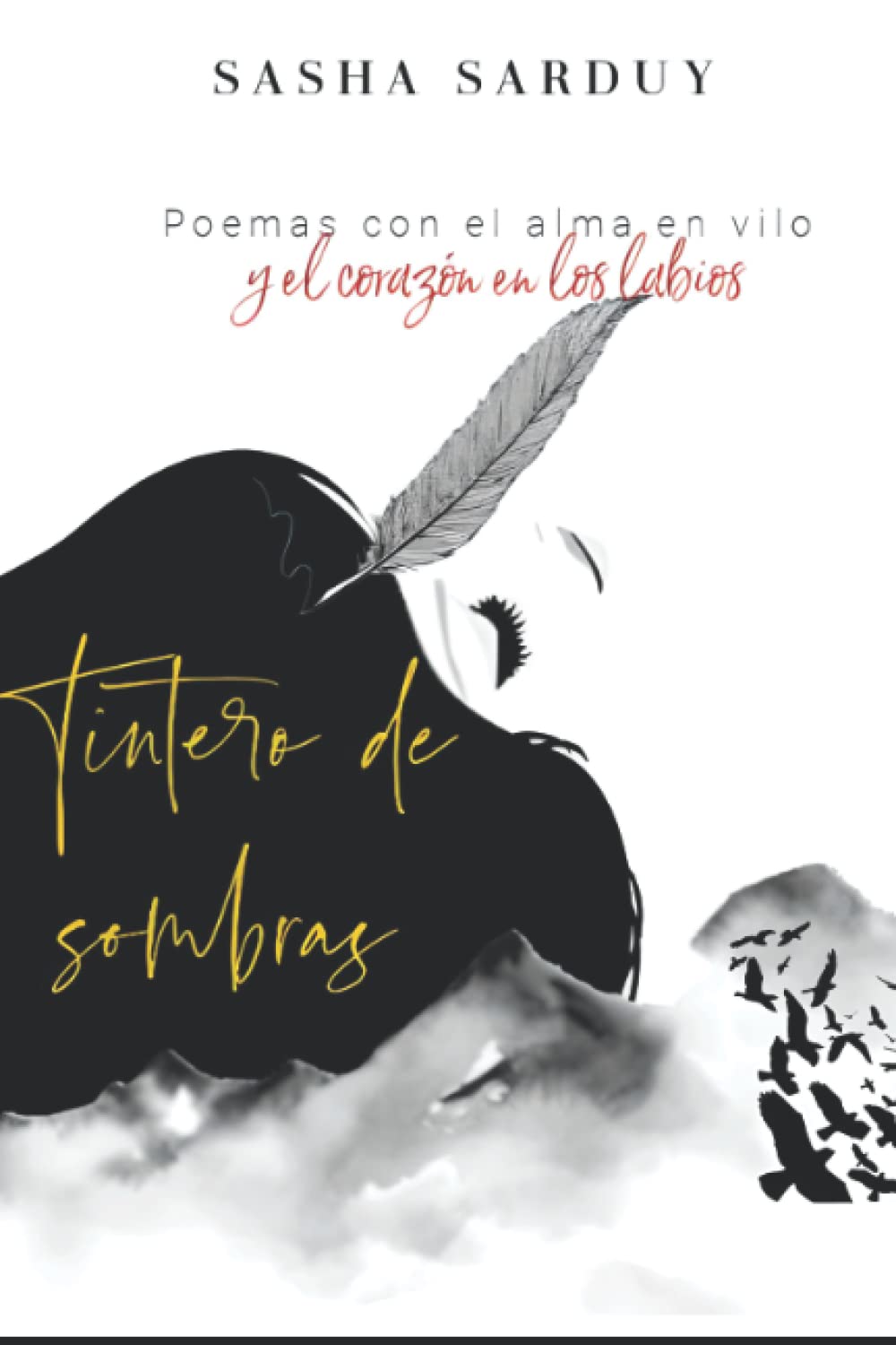 Tintero de sombras: Poemas de amor y dolor (poesía portátil) (Spanish Edition)