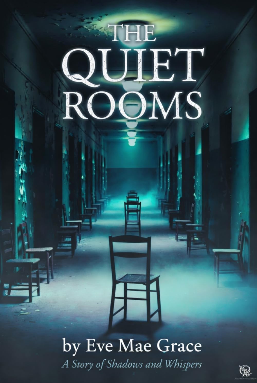The Quiet Rooms: A Story of Shadows and Whispers