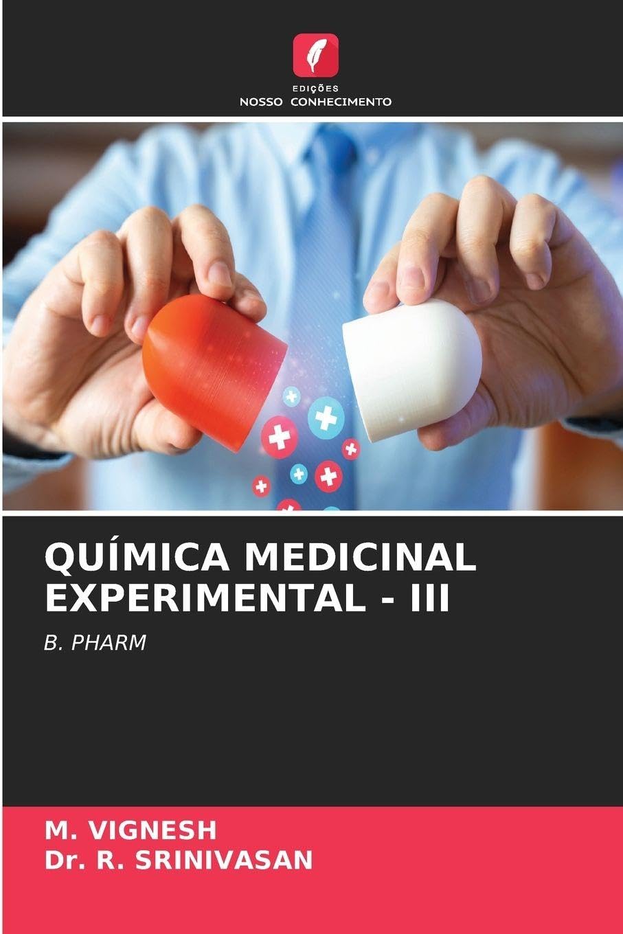 QUÍMICA MEDICINAL EXPERIMENTAL - III
