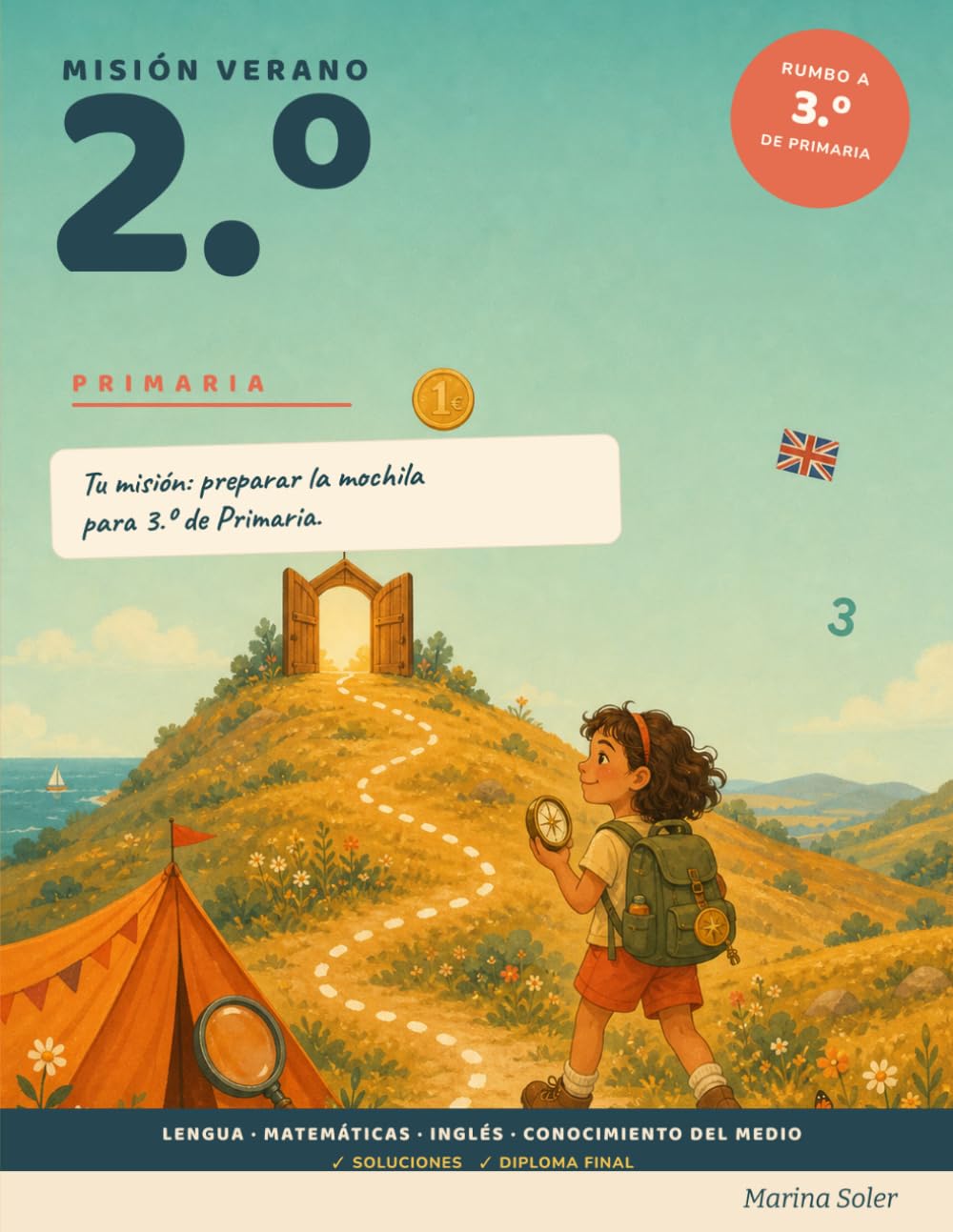 Misión Verano 2.º Primaria: Cuaderno de vacaciones para repasar 2.º de Primaria y preparar 3.º de Primaria. Lengua, Matemáticas, Inglés y Conocimiento del Medio. Con soluciones. 7-8 años