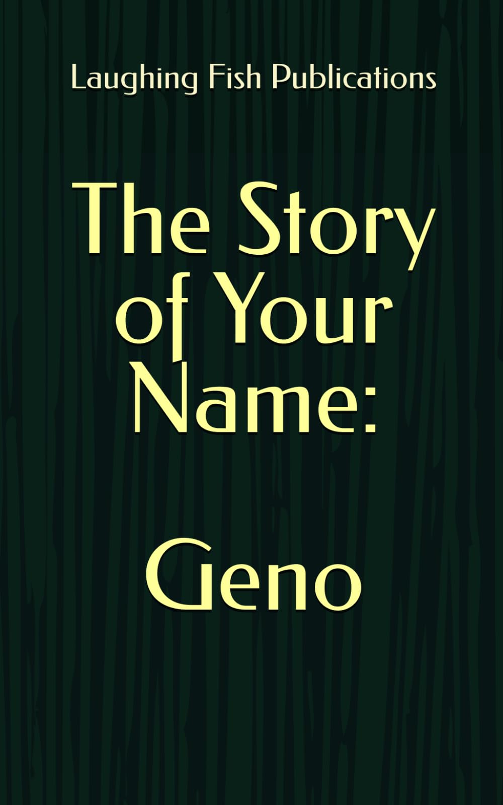 The Story of Your Name: Geno