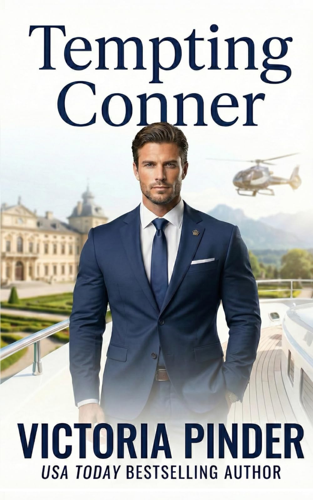 Tempting Conner: Best Friends Sister Royal Protector Romance: 3 (Hawke Fortune)