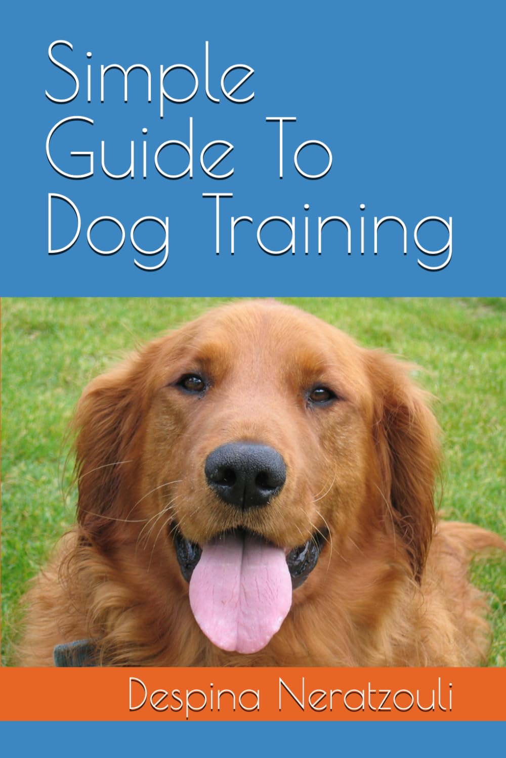 Simple Guide To Dog Training