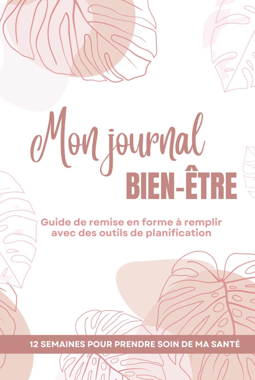 Planificateur Agenda Minceur : Cahier à compléter sur 12 semaines - Suivi des mensurations, journal alimentaire et suivi activité sportive