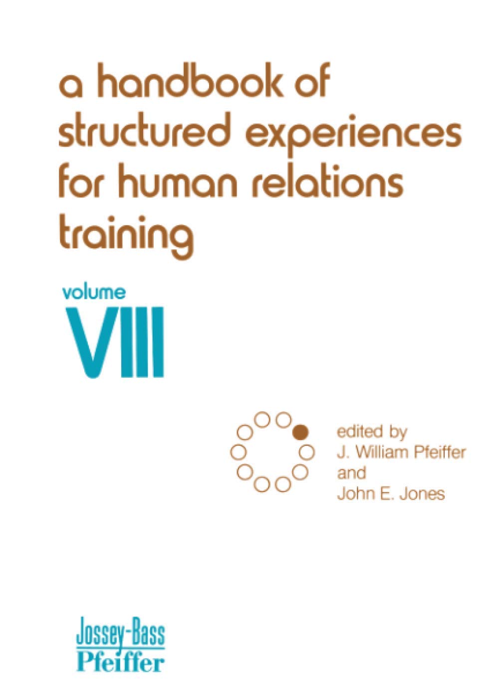 Buy A Handbook of Structured Experiences for Human Relations Training (8) — BookShops.in