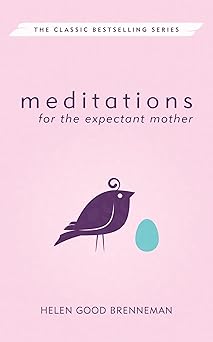 Meditations for the Expectant Mother-Wow! eBook
