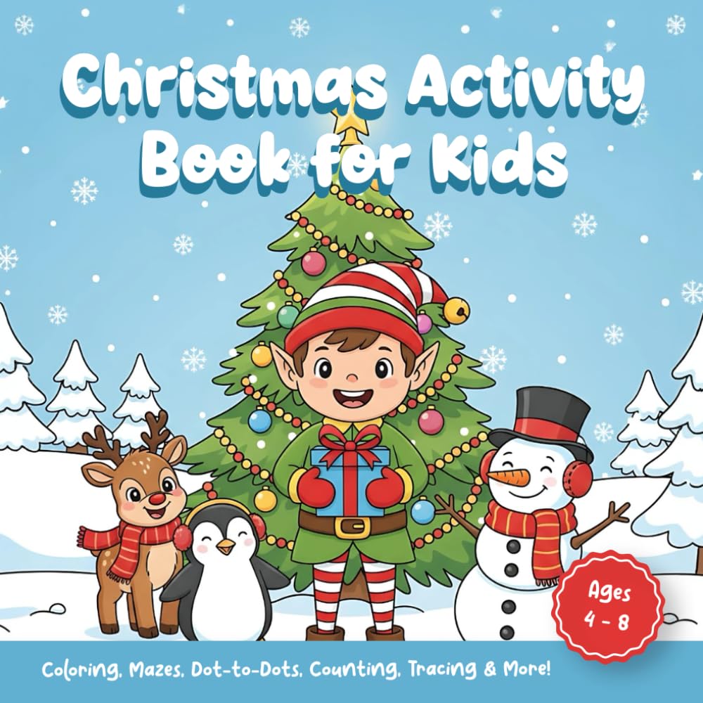 Christmas Activity Book for Kids Ages 4-8: 50 Fun Holiday Coloring & Games