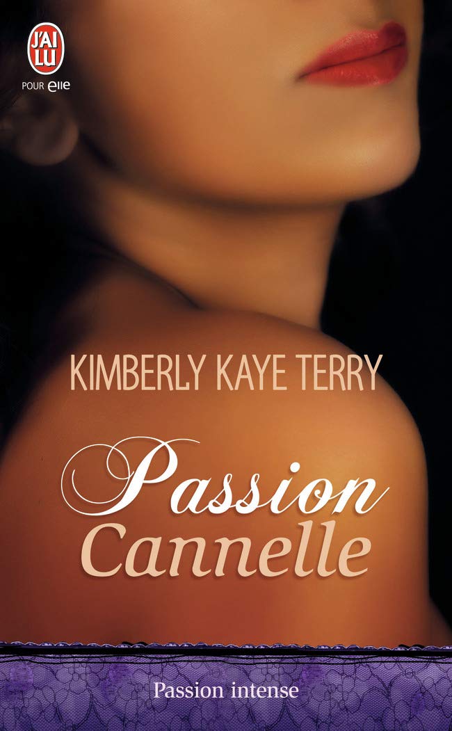 Passion cannelle Terry, Kimberly Kaye and Nabet, Agathe