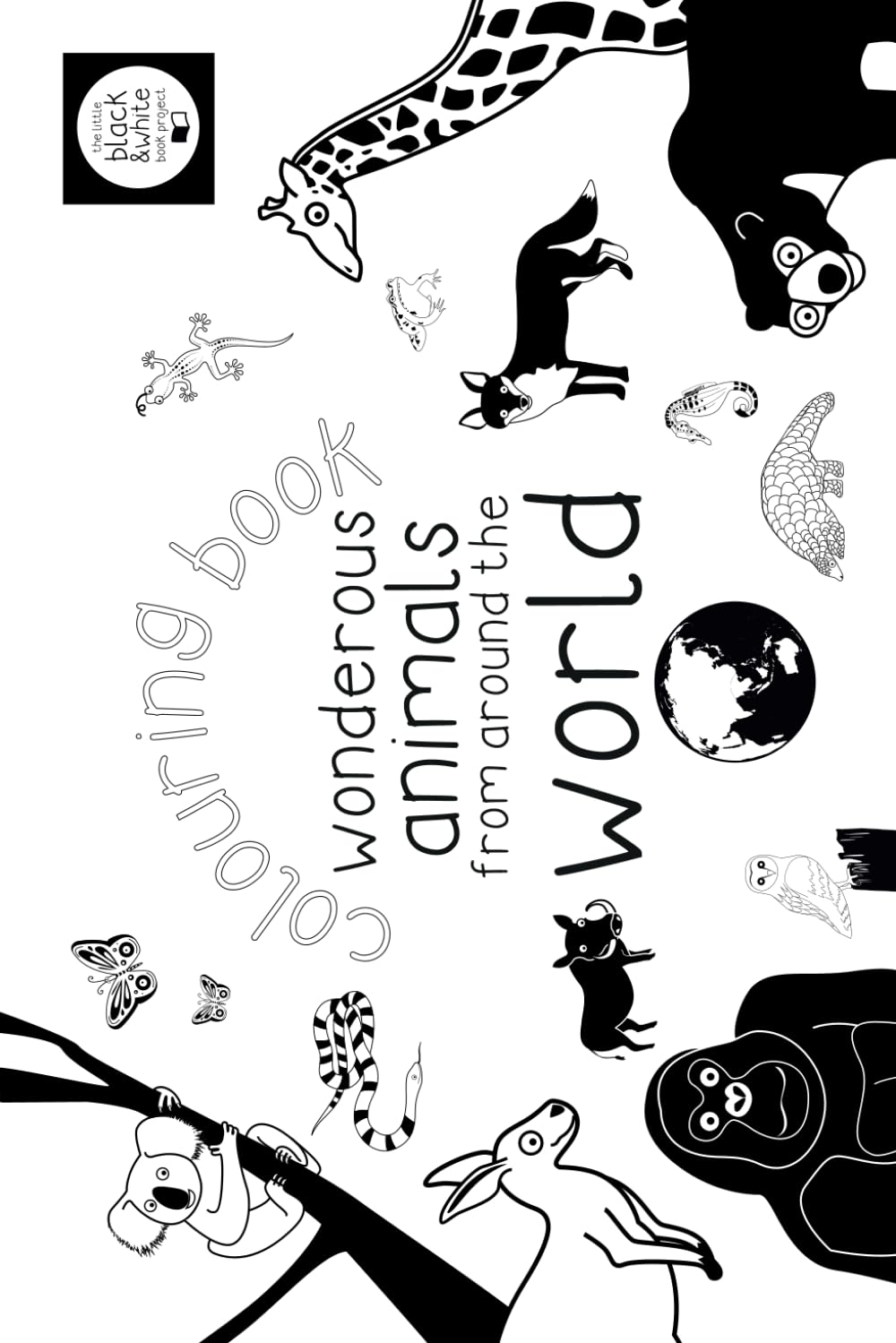 Wonderous Animals From Around The World: Colouring Book