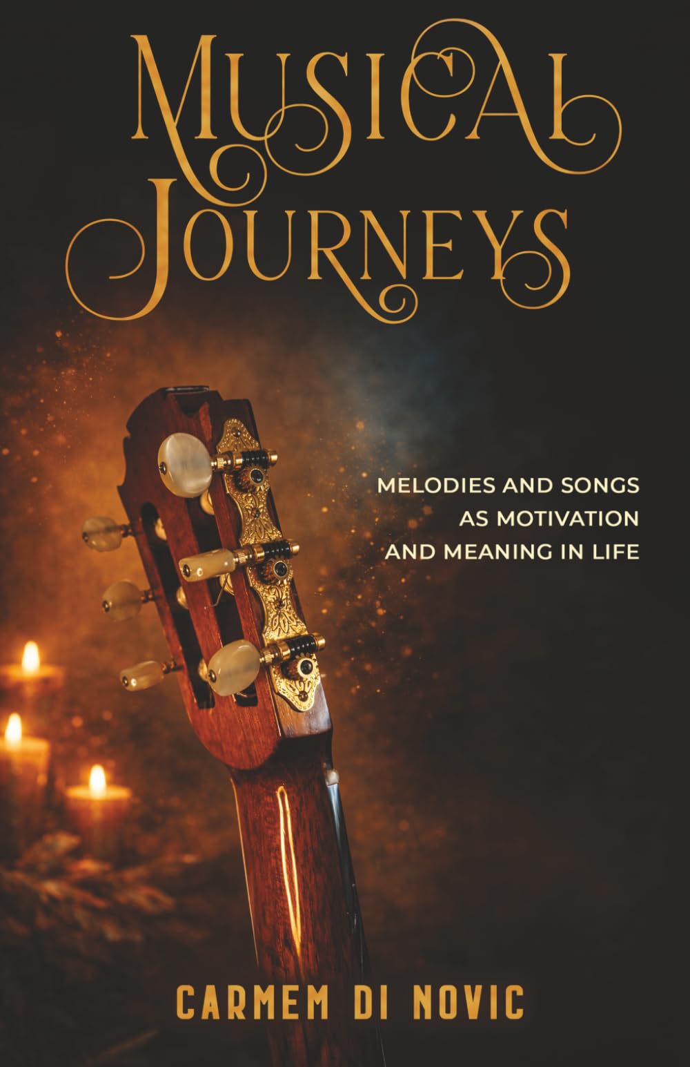 Musical Journeys: Melodies and Songs as Motivation and Meaning in Life