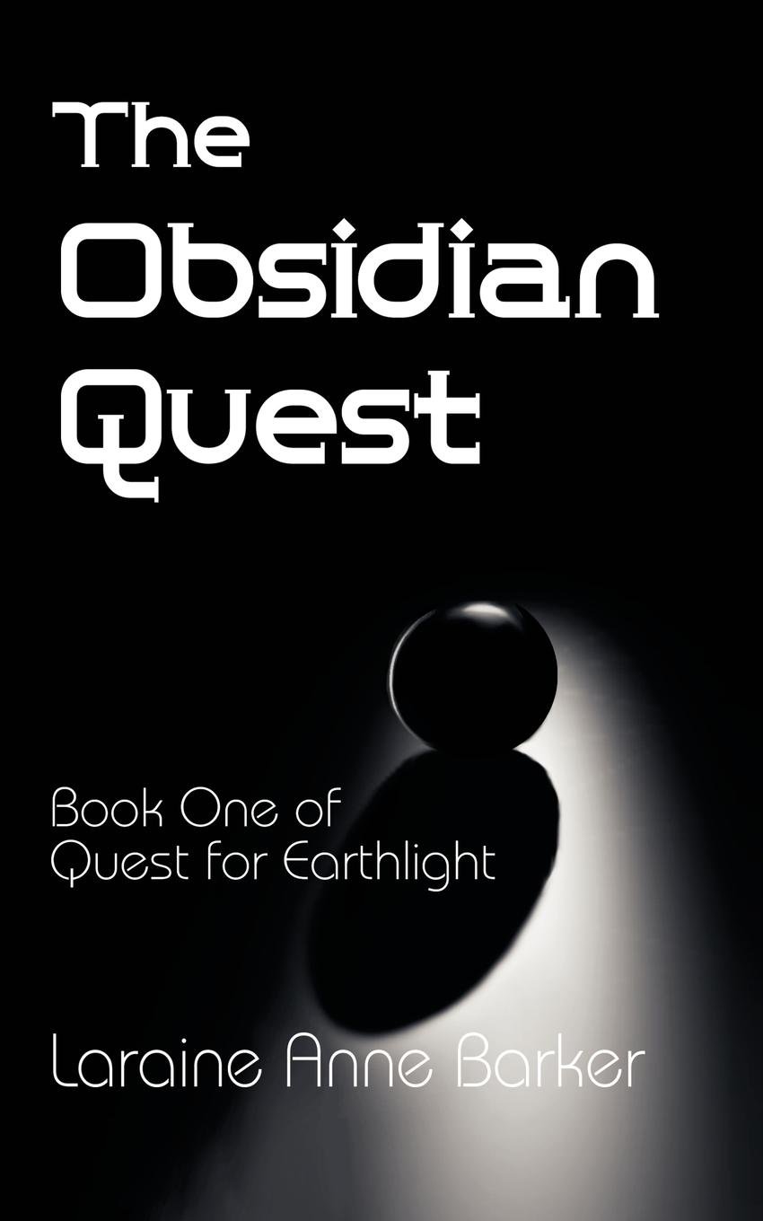 The Obsidian Quest (Quest for Earthlight Trilogy, Book 1)