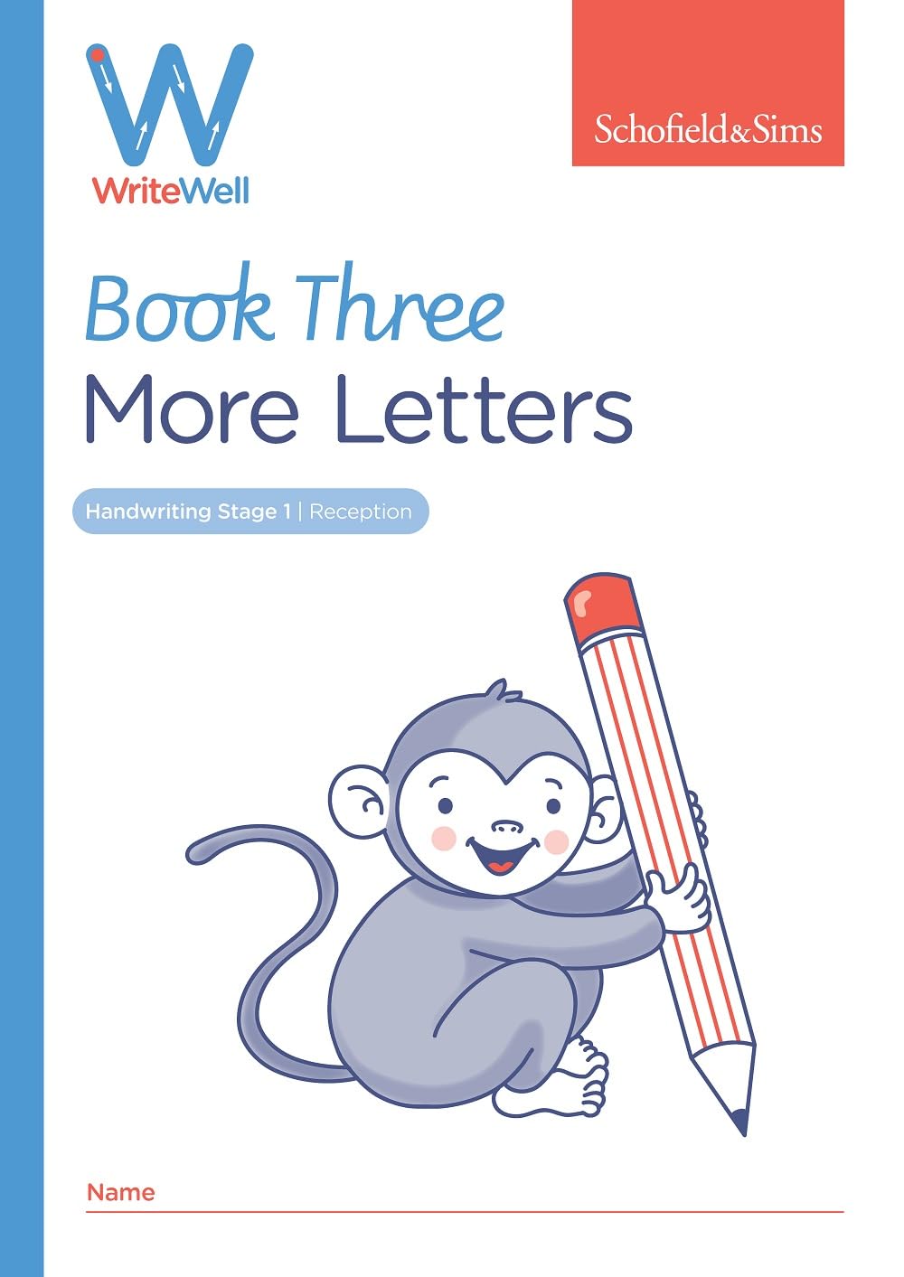 WriteWell Handwriting Practice Book 3: More Letters, Early Years Foundation Stage, Ages 4-5