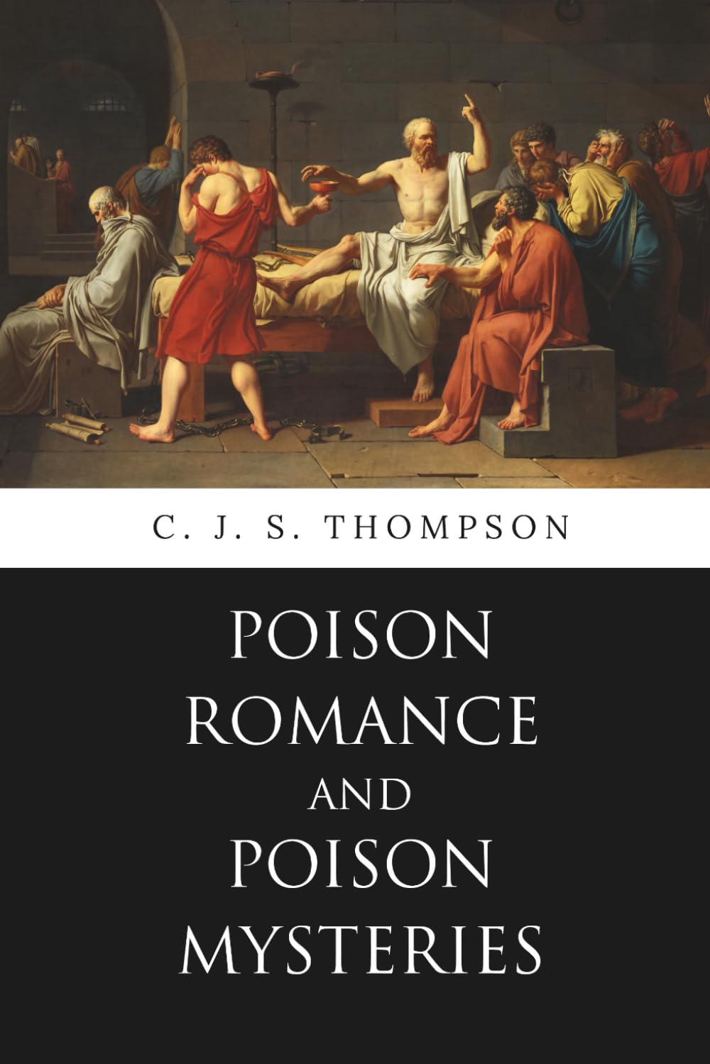 Poison Romance and Poison Mysteries (Penrose Classics)