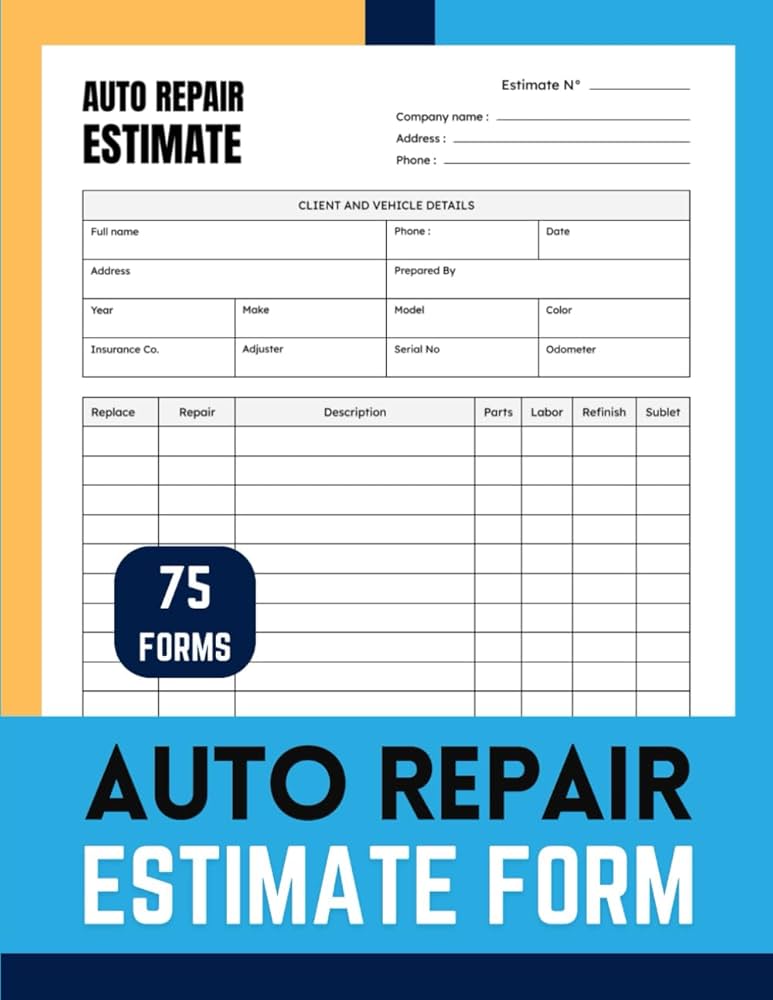Auto Repair Estimate Form Book, Easy Form for Body Shop, 70 Forms on One Side.: Been, Olivia: Amazon.com: Books for Free Printable Auto Repair Estimate Form