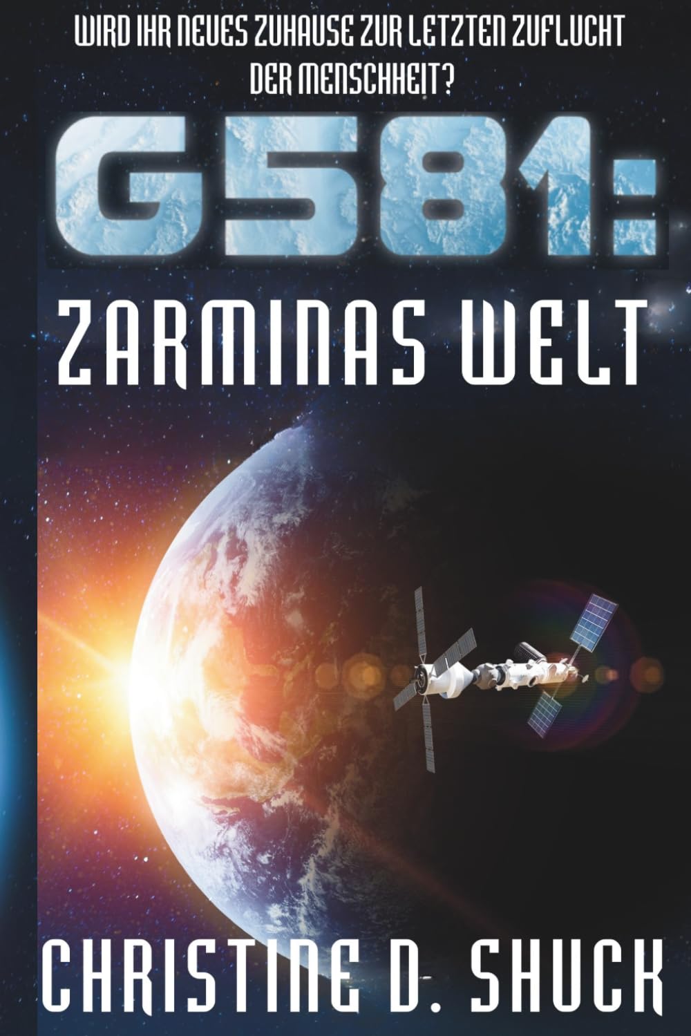 G581: Zarminas Welt (Gliese 581g Deutsch)