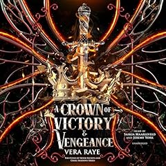 A Crown of Victory and Vengeance Audiolibro Por Vera Raye arte de portada