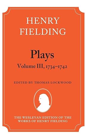 Henry Fielding - Plays, I 1734-1742 