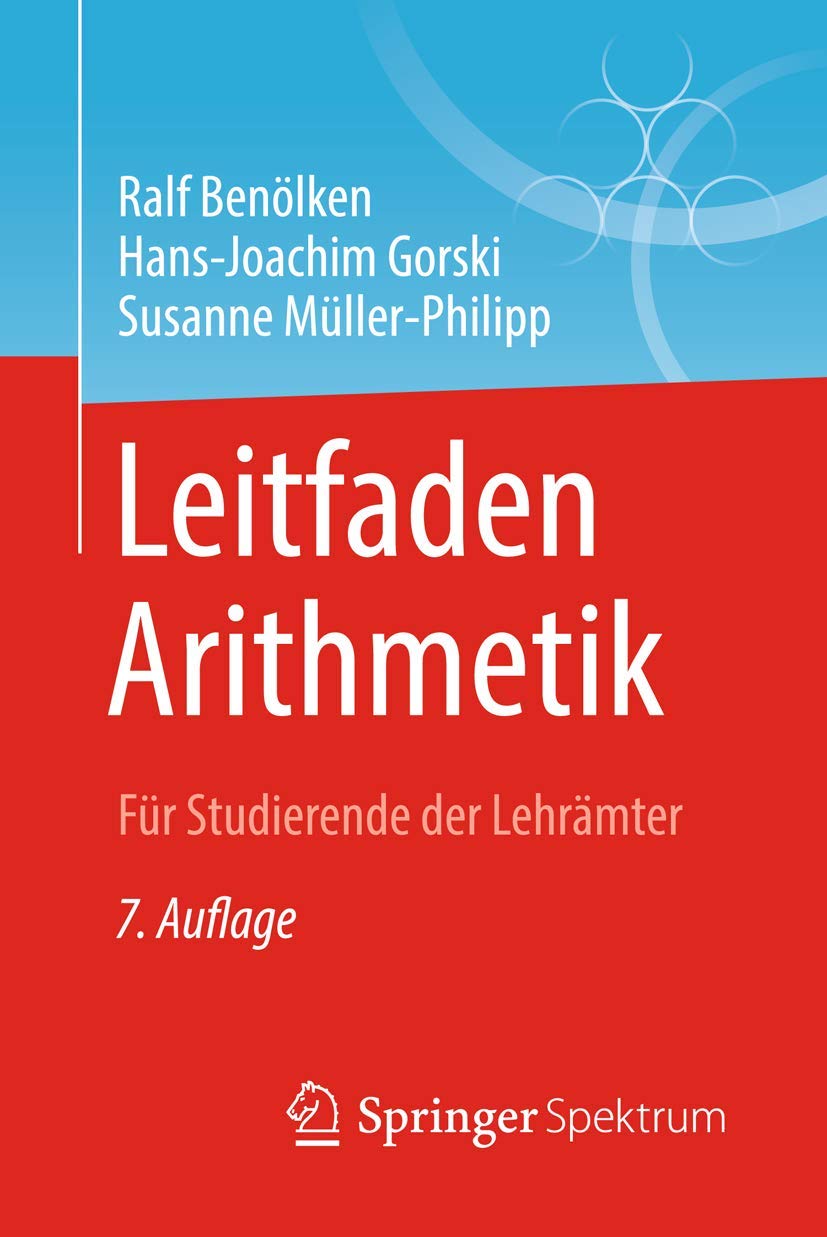Leitfaden Arithmetik Fur Studierende Der Lehramter (German Edition)