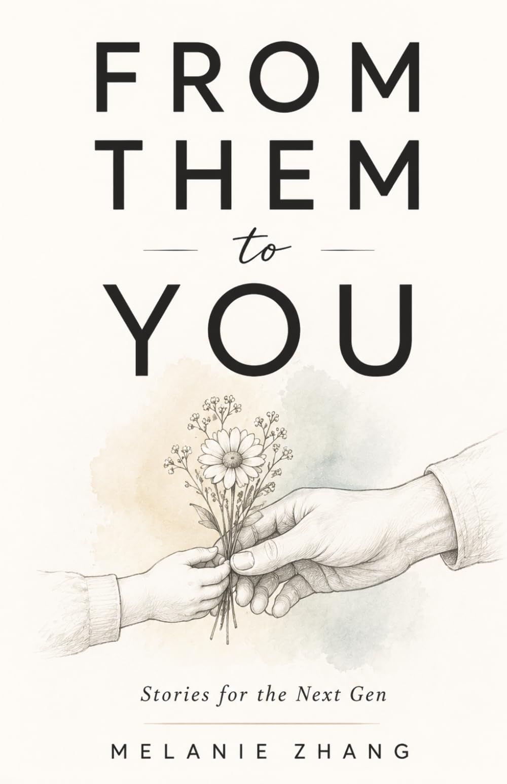 From Them to You: Stories for the Next Gen