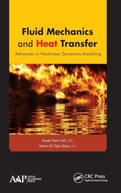 Portada de Fluid Mechanics and Heat Transfer: Advances in Nonlinear Dynamics Modeling