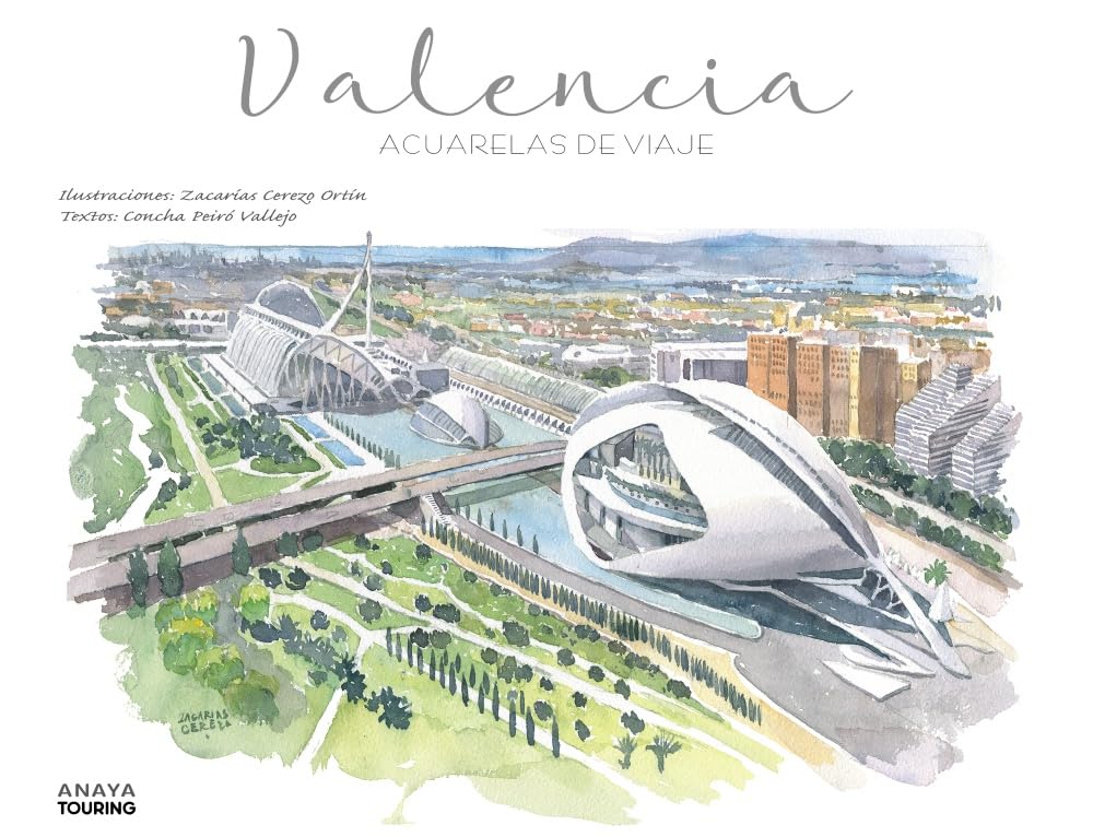 Valencia: Acuarelas de viaje (Guías Singulares)