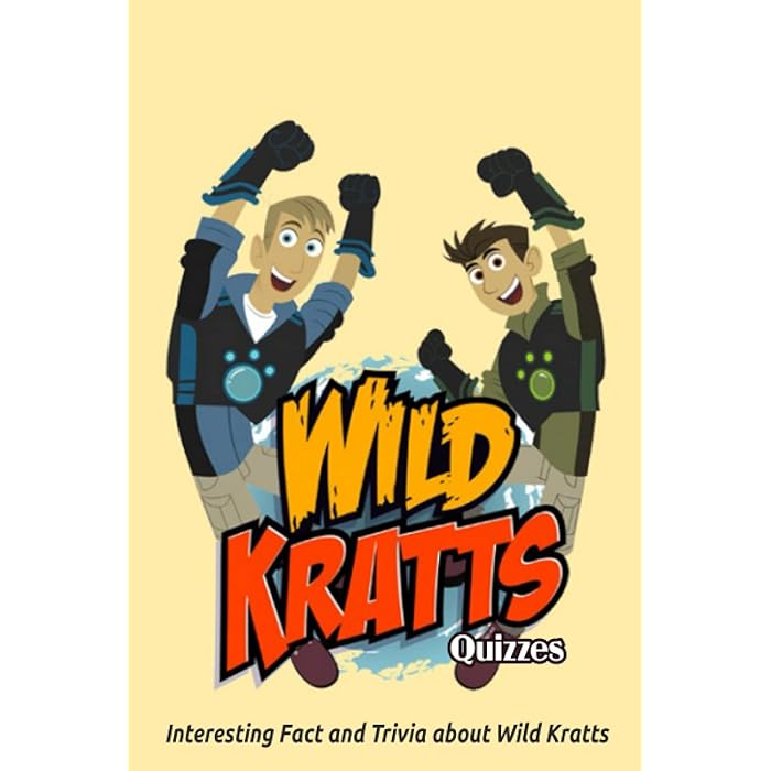 Buy Wild Kratts Quizzes: Interesting Fact and Trivia about Wild Kratts